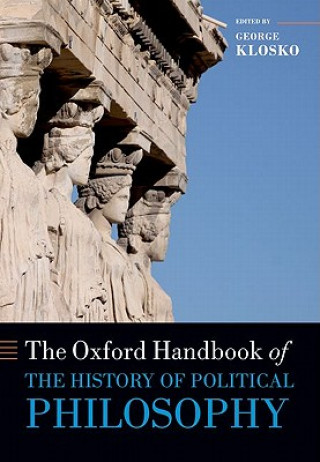 Könyv Oxford Handbook of the History of Political Philosophy George Klosko