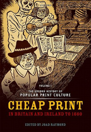 Carte Oxford History of Popular Print Culture Joad Raymond
