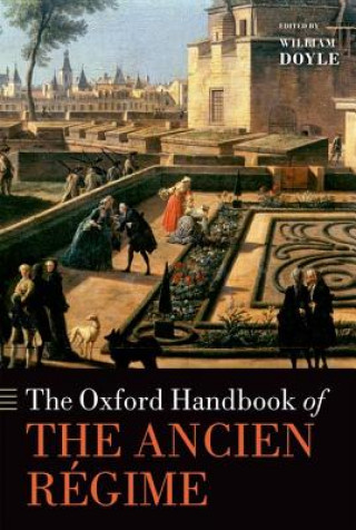 Carte Oxford Handbook of the Ancien Regime William Doyle