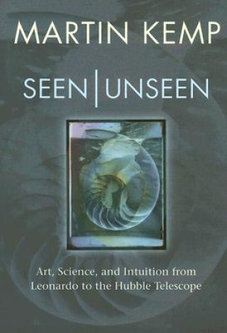 Kniha Seen | Unseen Martin Kemp