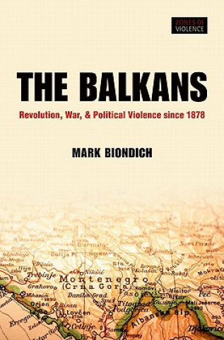 Carte Balkans Mark Biondich
