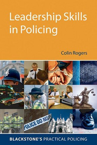 Carte Leadership Skills in Policing Colin Rogers