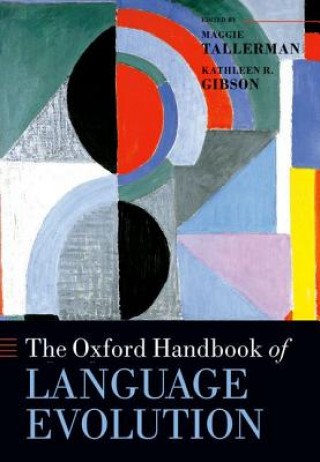 Książka Oxford Handbook of Language Evolution Maggie Tallerman