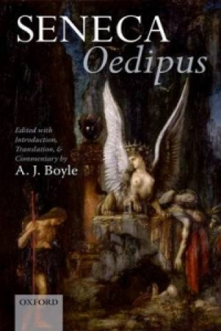 Carte Seneca: Oedipus A J Boyle