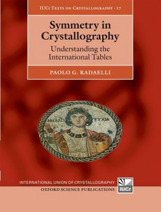 Kniha Symmetry in Crystallography Paolo Radaelli