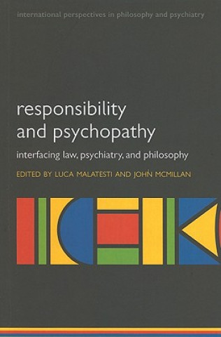 Kniha Responsibility and psychopathy Luca Malatesti