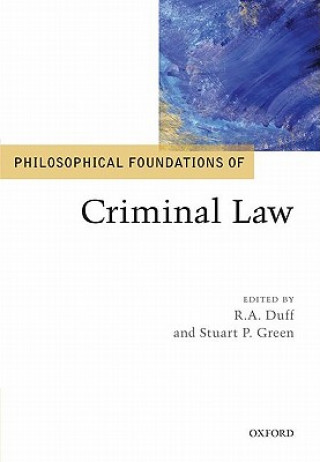 Kniha Philosophical Foundations of Criminal Law R A Duff