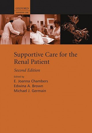 Könyv Supportive Care for the Renal Patient Edwina Brown