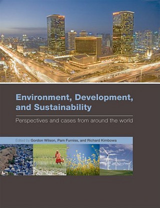 Kniha Environment, Development, and Sustainability Gordon Wilson