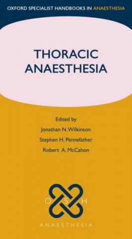 Carte Thoracic Anaesthesia Jonathan Wilkinson