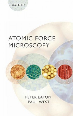 Könyv Atomic Force Microscopy Peter Eaton