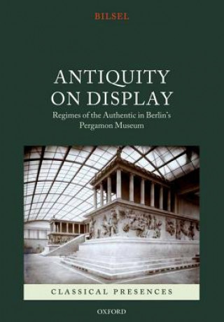 Könyv Antiquity on Display Can Bilsel