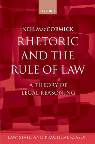 Carte Rhetoric and The Rule of Law Neil MacCormick