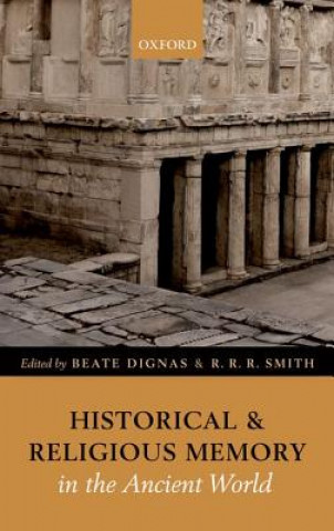 Kniha Historical and Religious Memory in the Ancient World Beate Dignas