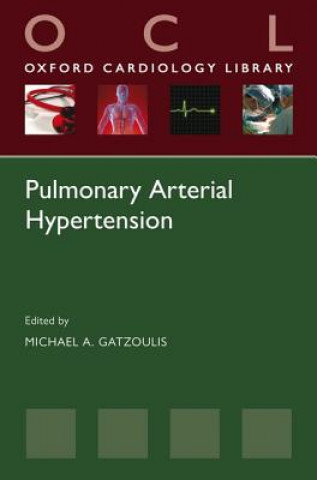 Książka Pulmonary Arterial Hypertension Michael A Gatzoulis