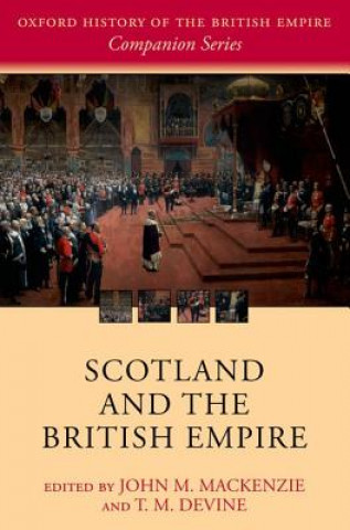 Book Scotland and the British Empire John M MacKenzie