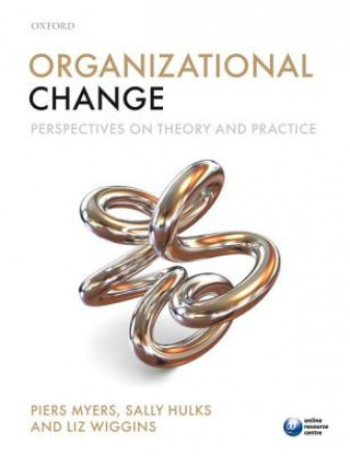 Kniha Organizational Change Piers Myers