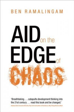 Kniha Aid on the Edge of Chaos Ben Ramalingam