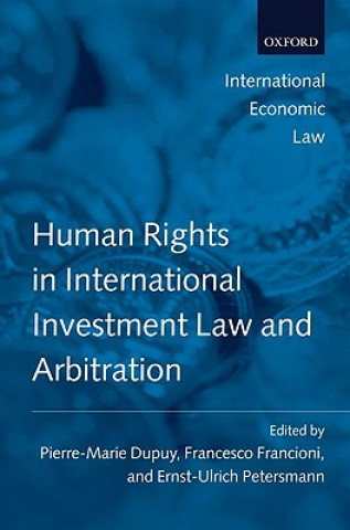 Kniha Human Rights in International Investment Law and Arbitration Pierre-Marie Dupuy