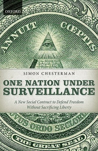 Kniha One Nation Under Surveillance Simon Chesterman