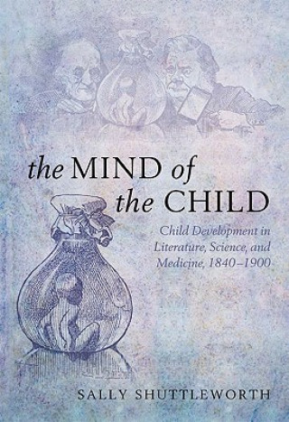 Kniha Mind of the Child Sally Shuttleworth