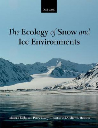 Kniha Ecology of Snow and Ice Environments Johanna Laybourn-Parry