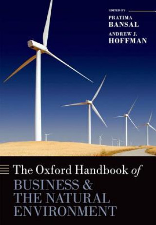 Kniha Oxford Handbook of Business and the Natural Environment Pratima Bansal