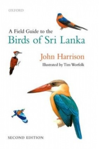 Kniha Field Guide to the Birds of Sri Lanka John Harrison