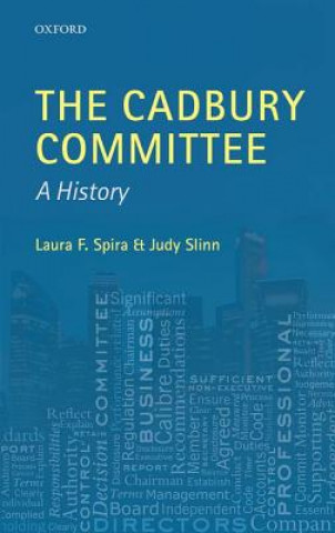 Kniha Cadbury Committee Laura F Spira