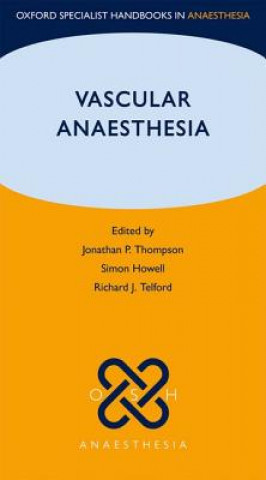 Kniha Vascular Anaesthesia Simon Thompson