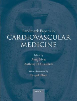 Livre Landmark Papers in Cardiovascular Medicine Aung Myat