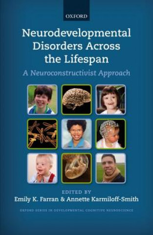 Kniha Neurodevelopmental Disorders Across the Lifespan Emily K Farran