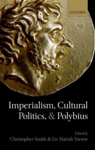 Carte Imperialism, Cultural Politics, and Polybius Christopher Smith