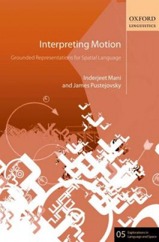 Kniha Interpreting Motion Inderjeet Mani