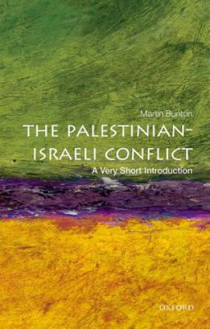 Knjiga Palestinian-Israeli Conflict: A Very Short Introduction Martin Bunton