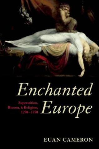Kniha Enchanted Europe Euan Cameron