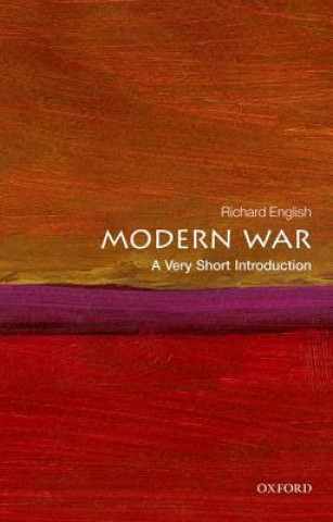 Kniha Modern War: A Very Short Introduction Richard English