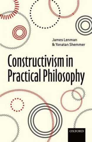 Carte Constructivism in Practical Philosophy James Lenman