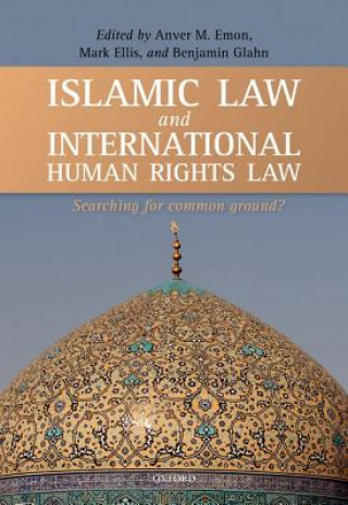 Könyv Islamic Law and International Human Rights Law Mark S Ellis