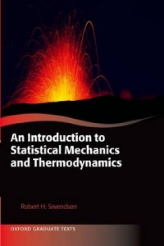 Carte Introduction to Statistical Mechanics and Thermodynamics Robert Swendsen