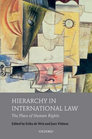 Kniha Hierarchy in International Law Erika de Wet