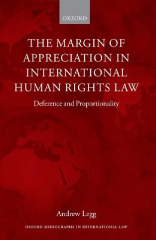 Kniha Margin of Appreciation in International Human Rights Law Andrew Legg