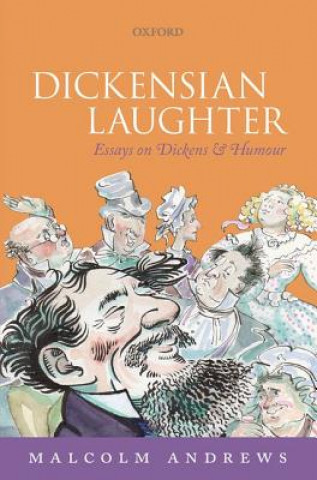 Książka Dickensian Laughter Malcolm Andrews