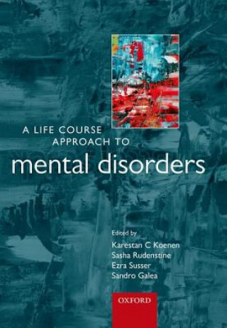 Carte Life Course Approach to Mental Disorders Sandro Koenen