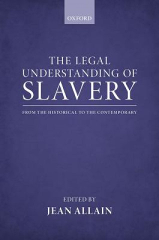 Kniha Legal Understanding of Slavery Jean Allain