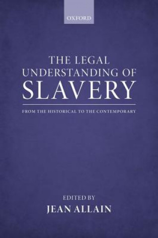 Knjiga Legal Understanding of Slavery Jean Allain