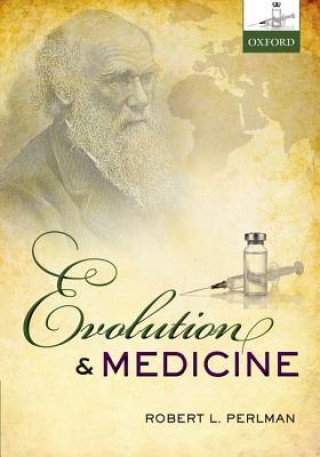 Carte Evolution and Medicine Robert Perlman