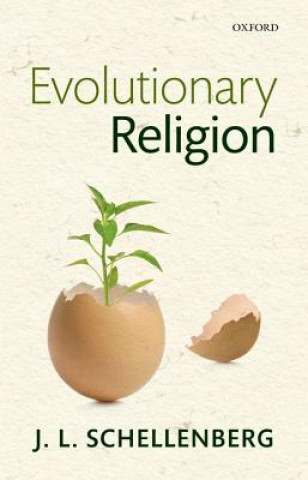 Kniha Evolutionary Religion J  L Schellenberg