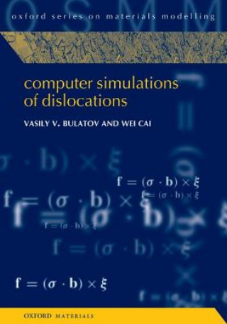 Kniha Computer Simulations of Dislocations Wei Bulatov