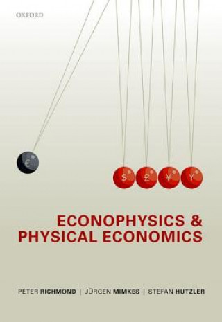 Knjiga Econophysics and Physical Economics Stefan Richmond